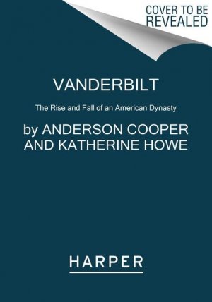 neues Buch – Cooper, Anderson Howe – Vanderbilt