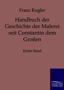 Handbuch der Geschichte der Malerei in Italien. Bd.1