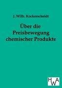 Ueber die Preisbewegung chemischer Produkte