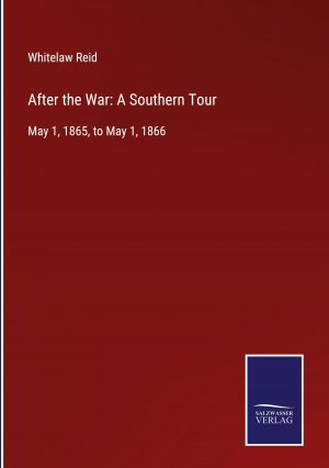 After the War: A Southern Tour