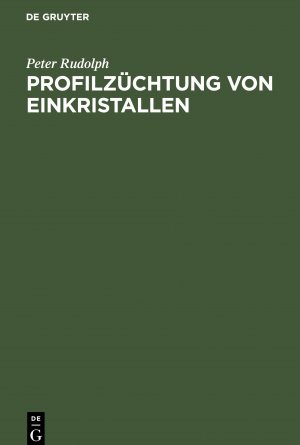 Profilzuechtung von Einkristallen