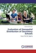 Evaluation of Geospatial Distribution of Secondary Schools