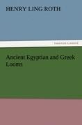 Ancient Egyptian and Greek Looms