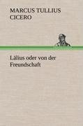 neues Buch – Cicero – Laelius oder von der Freundschaft