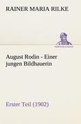 neues Buch – Rilke, Rainer Maria – August Rodin - Einer jungen Bildhauerin