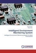 Intelligent Environment Monitoring System