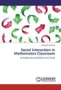 Social Interaction in Mathematics Classroom