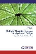 Multiple Classifier Systems Analysis and Design