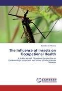 The Influence of Insects on Occupational Health