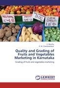 Quality and Grading of Fruits and Vegetables Marketing in Karnataka