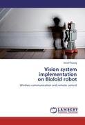 Vision system implementation on Bioloid robot