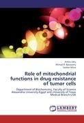 Role of mitochondrial functions in drug resistance of tumor cells