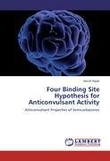 Four Binding Site Hypothesis for Anticonvulsant Activity