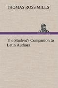 The Student s Companion to Latin Authors