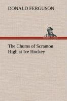 The Chums of Scranton High at Ice Hockey