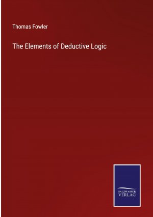 The Elements of Deductive Logic