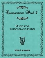 neues Buch – Ken Langer – Compositions Book 2