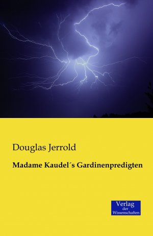 Madame Kaudel s Gardinenpredigten