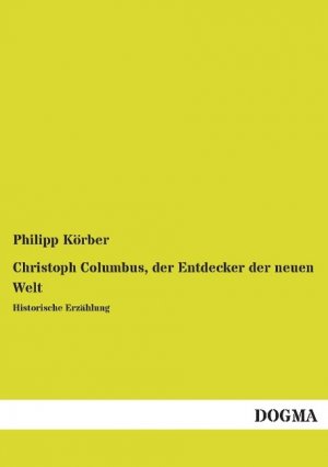 Christoph Columbus, der Entdecker der neuen Welt