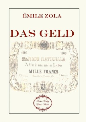 neues Buch – Émile Zola – Das Geld