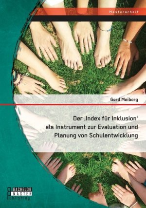 neues Buch – Gerd Meiborg – Der Index fuer Inklusion als Instrument zur Evaluation und Planung von Schulentwicklung