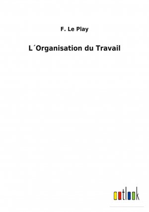 L´Organisation du Travail