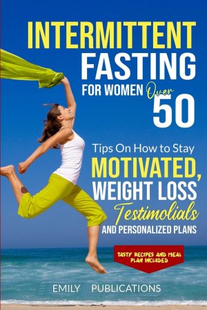 neues Buch – Emily Publications – Intermittent Fasting for Women Over 50