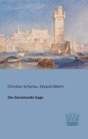 neues Buch – Scharlau, Christian Alberti – Die Geramunds-Sage