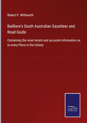 Bailliere s South Australian Gazetteer and Road Guide