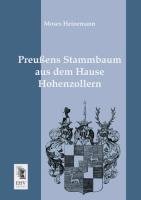 Preussens Stammbaum aus dem Hause Hohenzollern