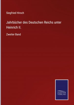 Jahrbuecher des Deutschen Reichs unter Heinrich II.