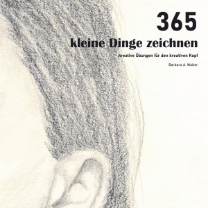 neues Buch – Barbara Walter – 365 kleine Dinge zeichnen