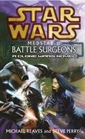 neues Buch – Reaves, Michael Perry – Reaves, M: Star Wars: Medstar I - Battle Surgeons