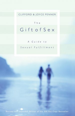 neues Buch – Penner, Clifford L – Penner, C: The Gift of Sex