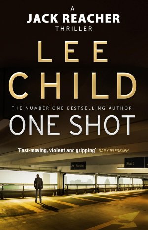 neues Buch – Lee Child – One Shot