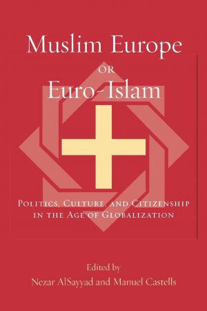 neues Buch – Nezar Alsayyad – Muslim Europe or Euro-Islam