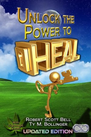 neues Buch – Bell, Robert Scott Bollinger – Bell, R: Unlock the Power to Heal