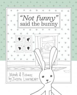 Not funny, said the bunny