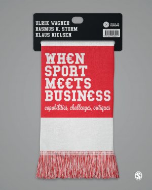 neues Buch – Ulrik Wagner – When Sport Meets Business