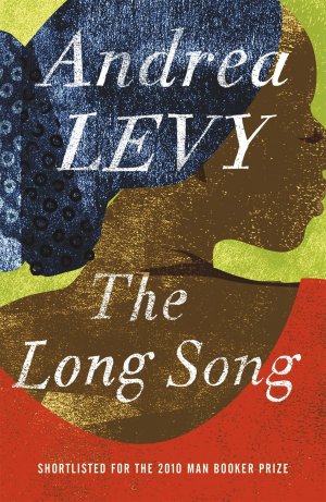 neues Buch – Andrea Levy – The Long Song