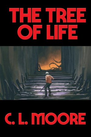 neues Buch – Moore, C. L – The Tree of Life