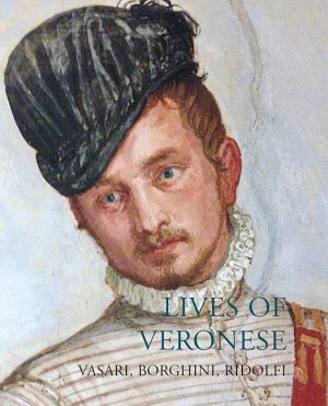 neues Buch – Vasari, Giorgio Borghini – Lives of Veronese