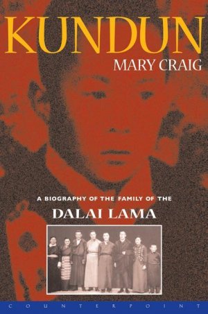 Kundun: A Biography of the Family of the Dalai Lama