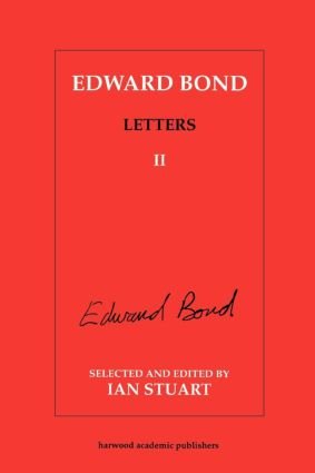 Edward Bond: Letters 2