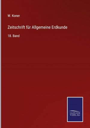 Zeitschrift fuer Allgemeine Erdkunde