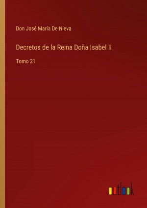 Decretos de la Reina Doña Isabel II