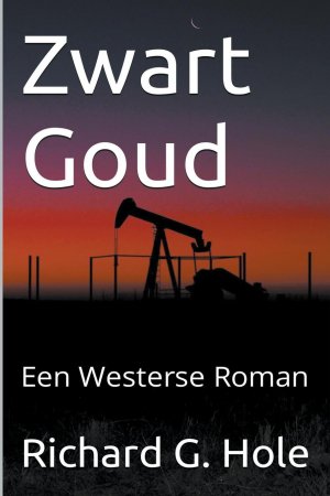 neues Buch – Hole, Richard G – Zwart Goud