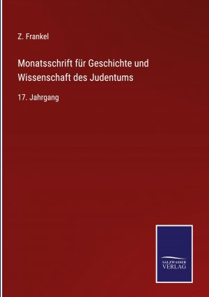 Monatsschrift fuer Geschichte und Wissenschaft des Judentums