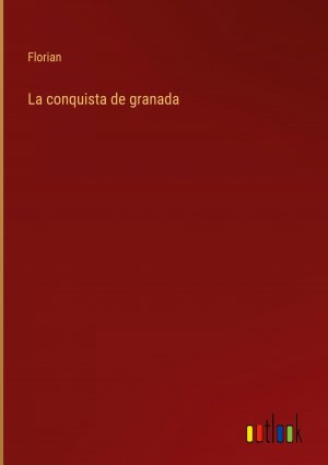 La conquista de granada