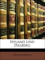 neues Buch – Wilhelm Koffka – Iffland und Dalberg